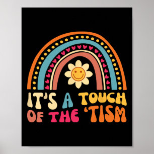 Funny Neurodiversity Autism Cute It's A Touch Of T Poster