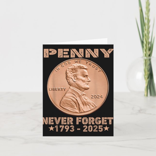 Funny Never Forget Penny Coin 1 Cent Retro 2025 _1 Card (Front)