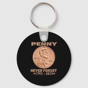 Funny Never Forget Penny Coin 1 Cent Retro 2025 _1 Key Ring