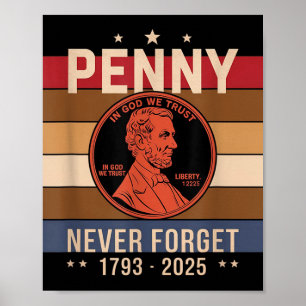 Funny Never Forget Penny Coin 1 Cent Retro Style _ Poster