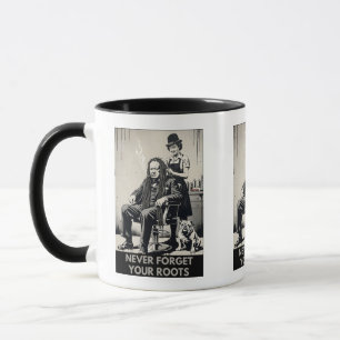 Funny 'never forget your roots' mug