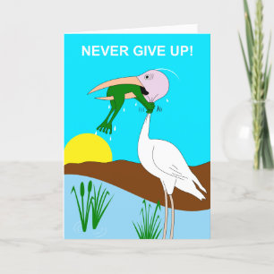 Funny Never Give Up Frog Choking Bird Card  