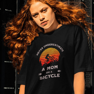 Funny Never underestimate a Mum on a bicycle  T-Shirt