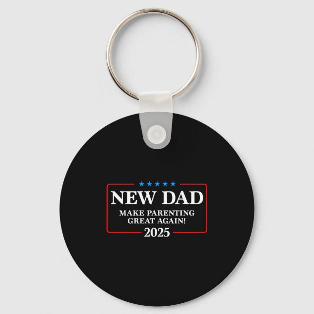 Funny New Dad Est 2025 Make Parenting Great Again  Key Ring (Front)