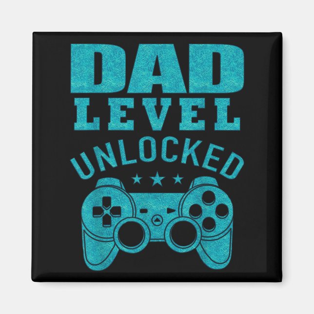 Funny New Dad Shirt Dad Level Unlocked Day Tee Shi Magnet (Front)