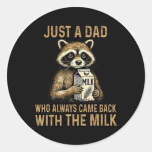 Funny New Dad Shirts With The Milk Fathers Day 1st Classic Round Sticker