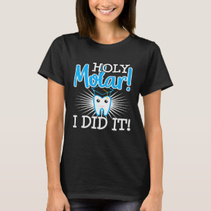Funny New Dentist Graduation Gift Dental Student D T-Shirt