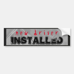 Funny New Driver Installed Red Black Bumper Sticker
