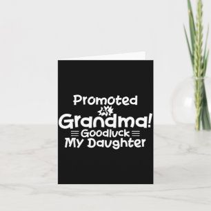 Funny New Grandma Promotion Quote Grandmother Humo Card