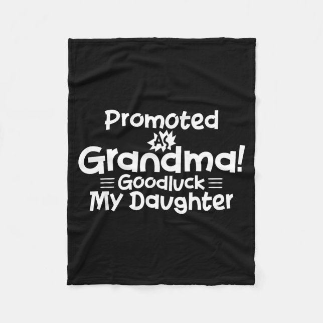 Funny New Grandma Promotion Quote Grandmother Humo Fleece Blanket (Front)