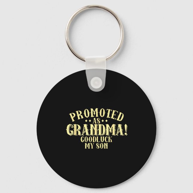 Funny New Grandma Promotion Quote Grandmother Humo Key Ring (Front)