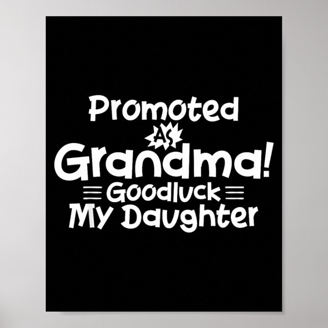 Funny New Grandma Promotion Quote Grandmother Humo Poster (Front)