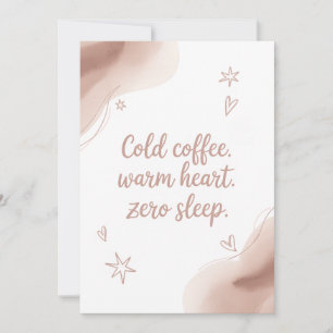 Funny New Mum Card – Cold Coffee Edition