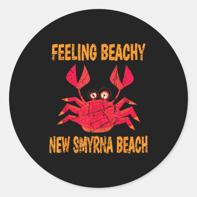 Funny New Smyrna Beach Vacation Summer Quote For M Classic Round Sticker (Front)