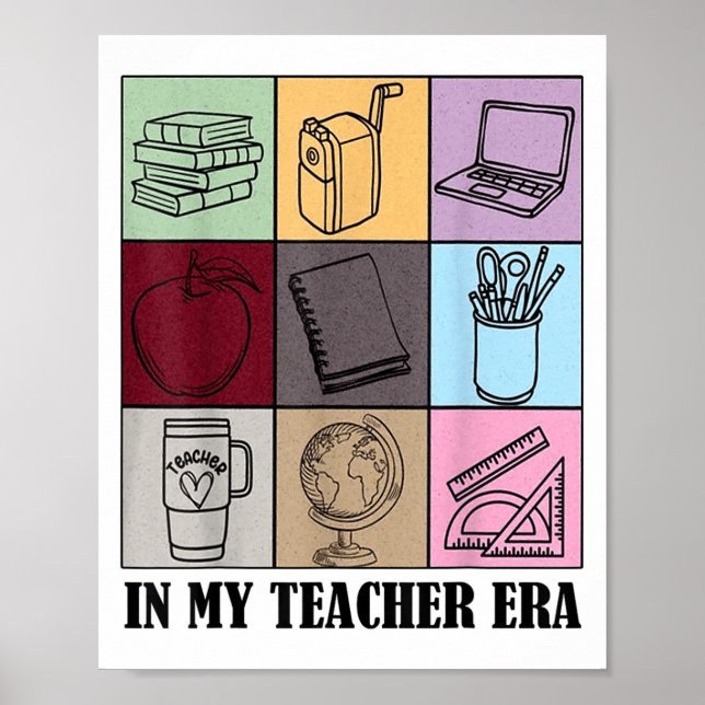Funny New Teacher Quote In My Teacher Era Cool Tea Poster (Front)