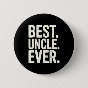 Funny New Uncle Art For Uncle Men From Nephew Niec 6 Cm Round Badge