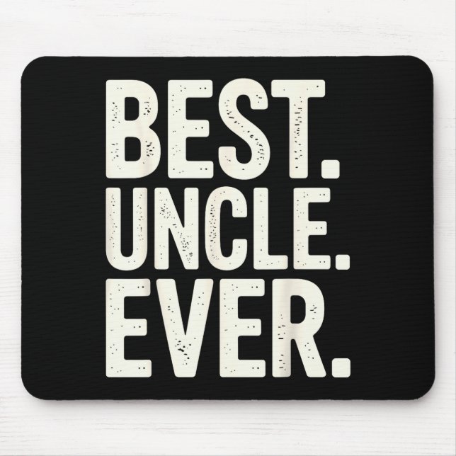 Funny New Uncle Art For Uncle Men From Nephew Niec Mouse Pad (Front)