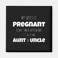 Funny New Uncle Aunt Baby Announcement Sister Gend
