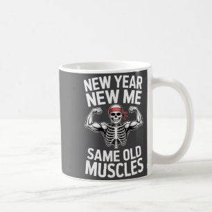 Funny New Year Gym Skeleton Resolution Workout Hum Coffee Mug