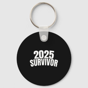 Funny New Years For Men 2025 Survivor  Key Ring