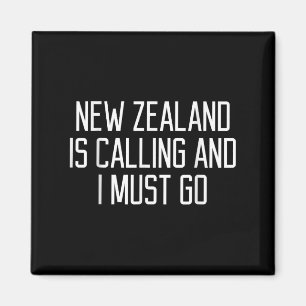 Funny New Zealand Quote  Magnet