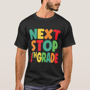 Funny Next Stop 8Th Grade Graduation For Boys Girl T-Shirt
