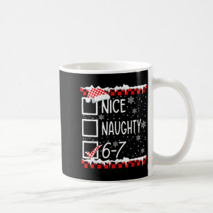 Funny Nice Naughty 67 Christmas Brain Rot Six Seve Coffee Mug