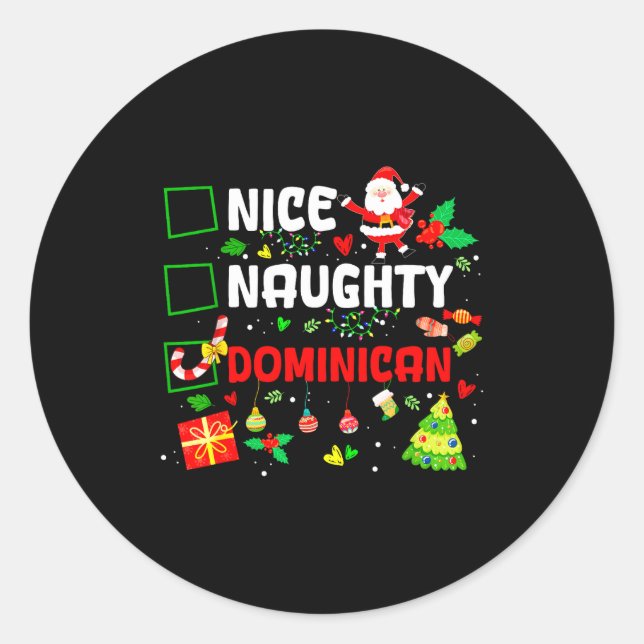 Funny Nice Naughty Dominican Family Men Women Chri Classic Round Sticker (Front)
