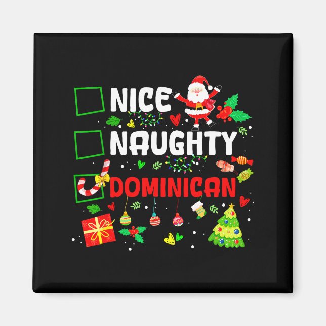 Funny Nice Naughty Dominican Family Men Women Chri Magnet (Front)