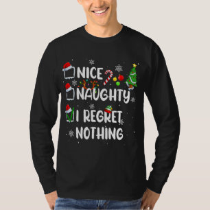 Funny Nice Naughty I Regret Nothing Christmas Paja T-Shirt