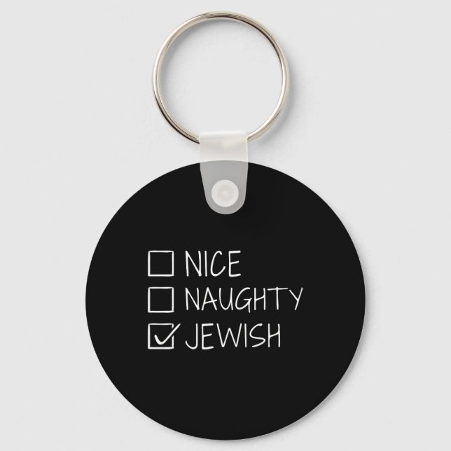 Funny Nice Naughty Jewish For Hanukkah Hebrew Chri Key Ring (Front)