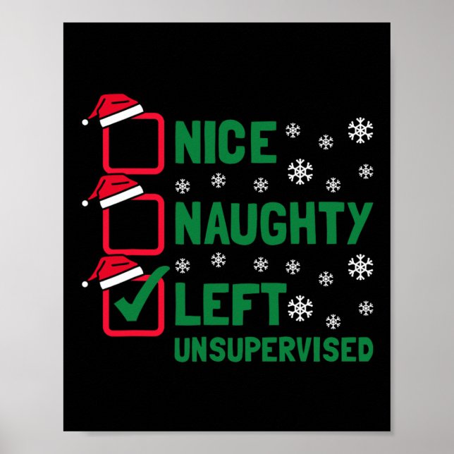 Funny Nice Naughty Left Unsupervised Christmas San Poster (Front)