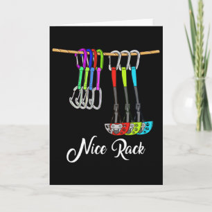 Funny Nice Rack Rock Climbing Gift Shirt Climber B Card