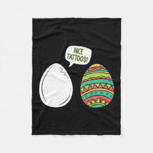 Funny Nice Tatoos Eggs Easter Day Egg Painting Hun Fleece Blanket
