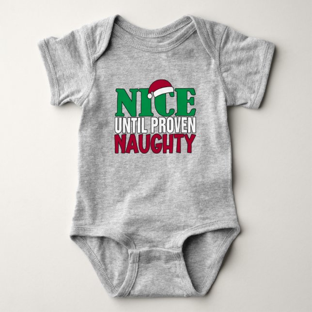 Funny Nice Until Proven Naughy Christmas Joke  Baby Bodysuit (Front)