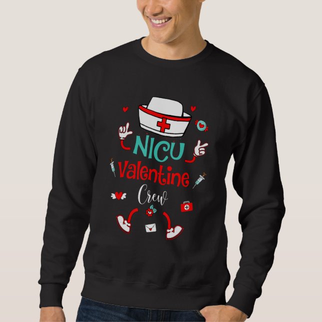Funny Nicu Valentines Day Nurse Crew Family Group  Sweatshirt (Front)