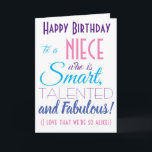 Funny Niece Happy Birthday Card<br><div class="desc">A funny happy birthday card for your niece! Send it to "someone who is smart,  talented and fabulous" - because you are so alike! Make your niece smile with this humourous stylish card. Pink and purple typography design. Personalise name and message.</div>