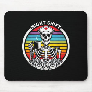 Funny Night Shift Nurse Skeleton Women Halloween R Mouse Pad