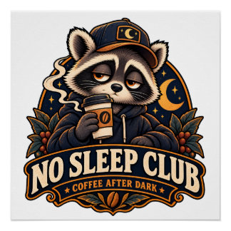 Funny Night Shift Racoon Coffee Design Poster