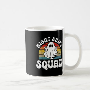 Funny Night Shift Squad Halloween Overnight Worker Coffee Mug