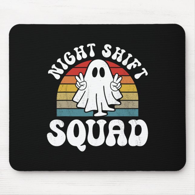 Funny Night Shift Squad Halloween Overnight Worker Mouse Pad (Front)