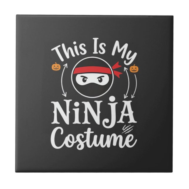 Funny Ninja Costume Halloween Design_1 Ceramic Tile (Front)