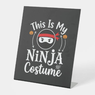 Funny Ninja Costume Halloween Design_1 Pedestal Sign