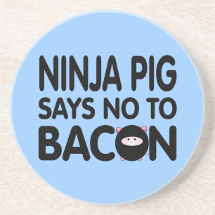 Funny Ninja Pig Says No to Bacon Coaster