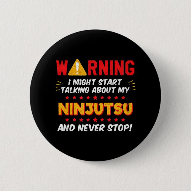 Funny Ninjutsu Martial Arts Joke 6 Cm Round Badge (Front)