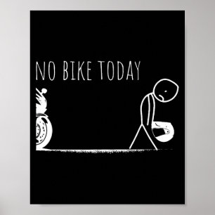 Funny No Bike Today  Poster