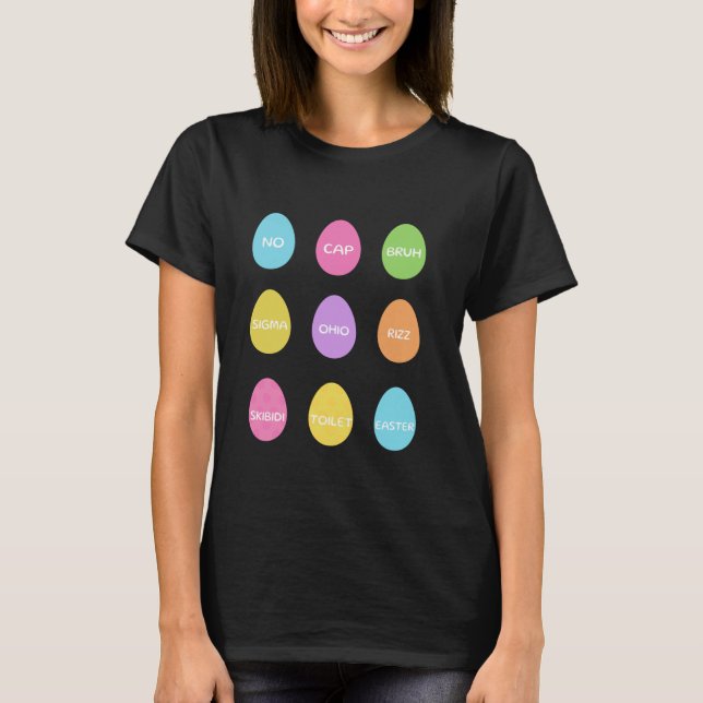Funny No Cap Rizz Meme Easter Skibidi Easter Egg H T-Shirt (Front)