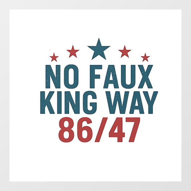 Funny No Faux King Way 86 47 4th Of July  (Sheet)
