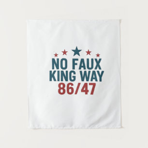 Funny No Faux King Way 86 47 4th Of July Tapestry