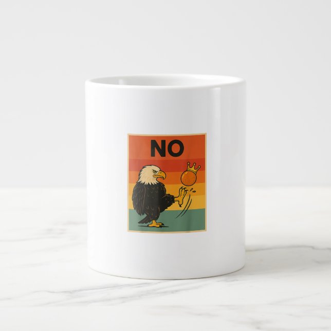 Funny No Kings In America Men Women Style Large Coffee Mug (Front)